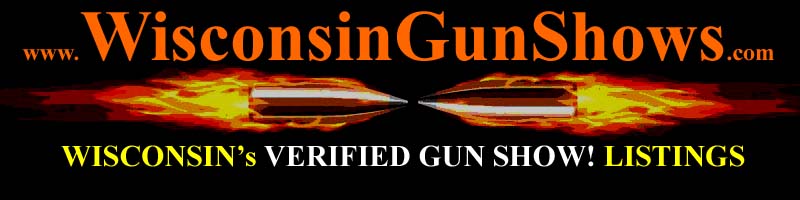 Wisconsin Gun Shows WI Gun Show